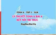 Lý Thuyết Bài 4 Toán 6: Phép Cộng Và Phép Trừ Số Tự Nhiên (Kết Nối Tri Thức)